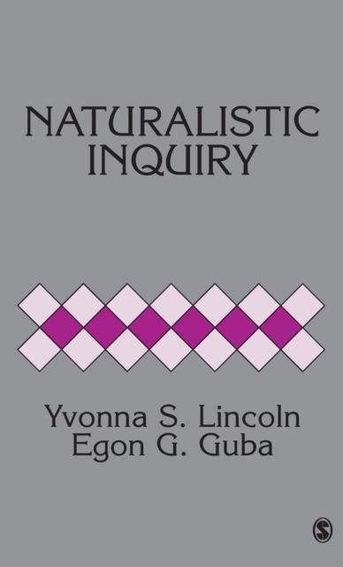 Naturalistic Inquiry, Hardback Book