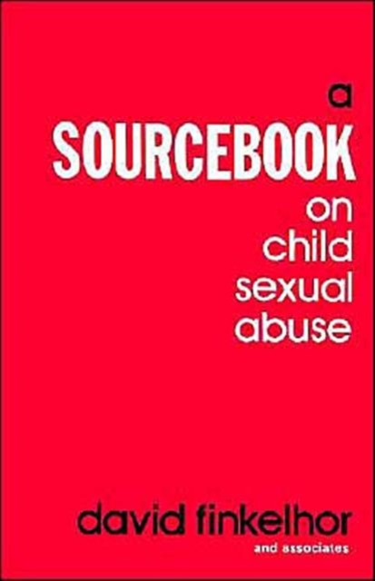 A Sourcebook on Child Sexual Abuse, Paperback / softback Book
