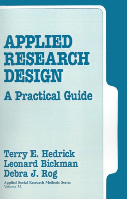 Applied Research Design : A Practical Guide, Paperback / softback Book