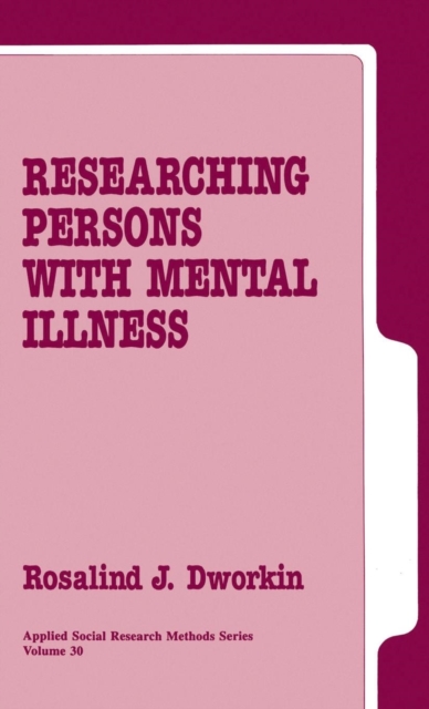 Researching Persons with Mental Illness, Hardback Book
