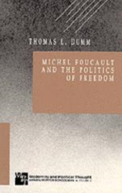 Michel Foucault and the Politics of Freedom, Hardback Book