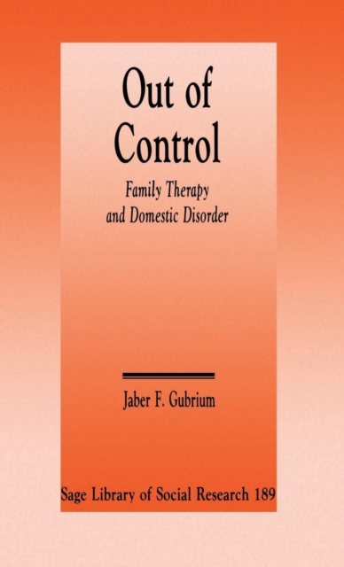 Out of Control : Family Therapy and Domestic Disorder, Hardback Book