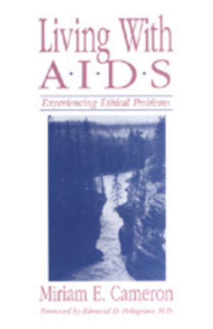 Living with AIDS : Experiencing Ethical Problems, Paperback / softback Book