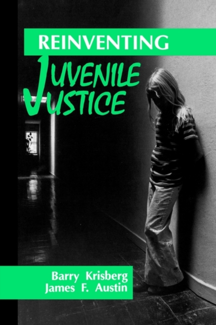 Reinventing Juvenile Justice, Paperback / softback Book