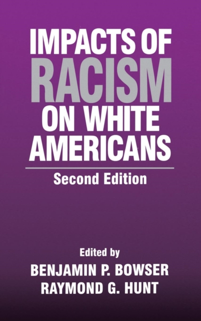 Impacts of Racism on White Americans, Hardback Book