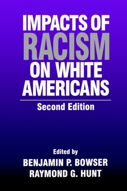 Impacts of Racism on White Americans, Paperback / softback Book