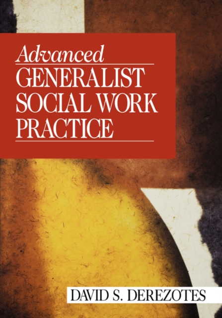 Advanced Generalist Social Work Practice, Paperback / softback Book