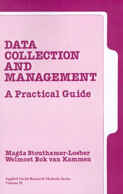 Data Collection and Management : A Practical Guide, Paperback / softback Book