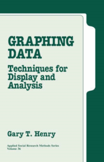 Graphing Data : Techniques for Display and Analysis, Hardback Book