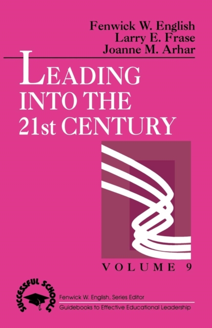 Leading into the 21st Century, Paperback / softback Book