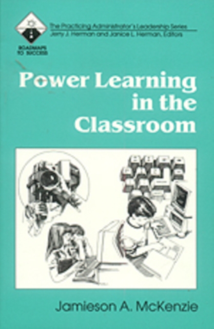 Power Learning in the Classroom, Paperback / softback Book