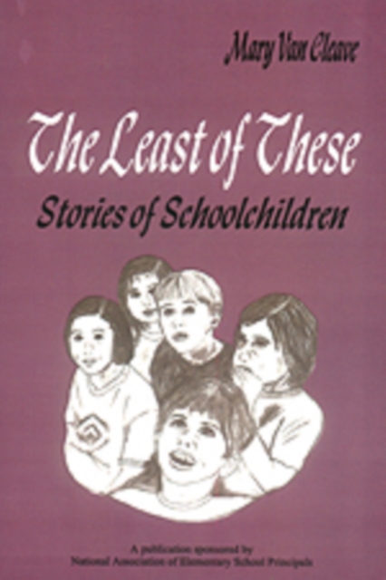 The Least of These: : Stories of Schoolchildren, Hardback Book