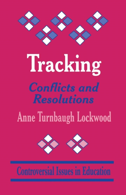 Tracking : Conflicts and Resolutions, Paperback / softback Book