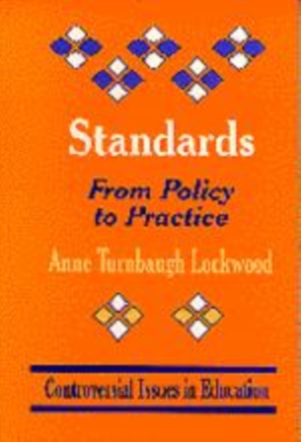 Standards : From Policy to Practice, Paperback / softback Book