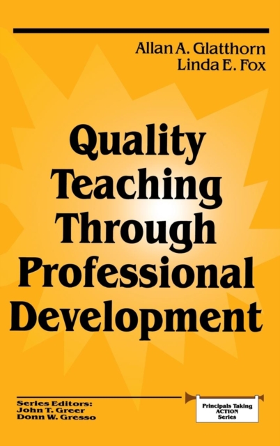 Quality Teaching Through Professional Development, Hardback Book