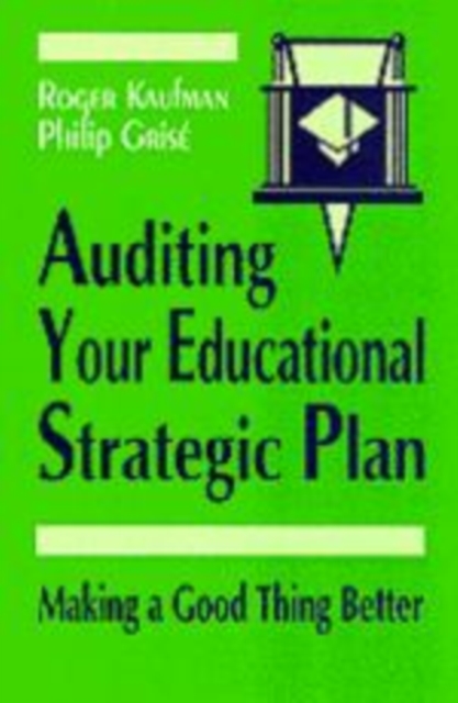 Auditing Your Educational Strategic Plan : Making a Good Thing Better, Hardback Book