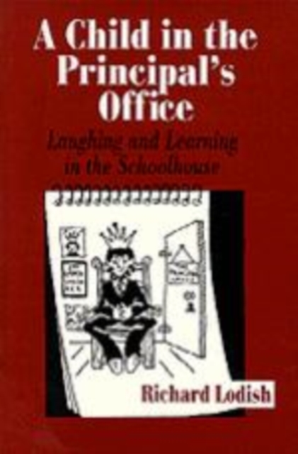 A Child in the Principal's Office, Hardback Book