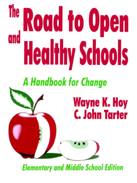 The Road to Open and Healthy Schools : A Handbook for Change, Elementary and Middle School Edition, Paperback / softback Book