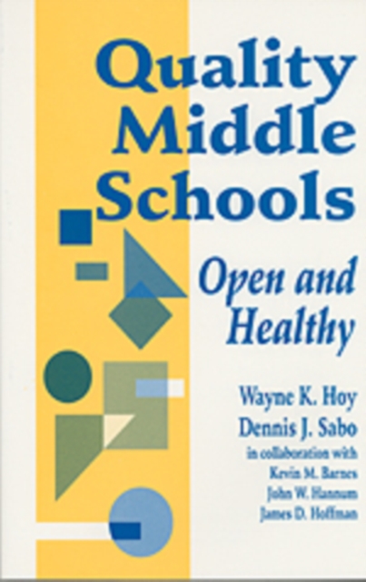 Quality Middle Schools : Open and Healthy, Hardback Book