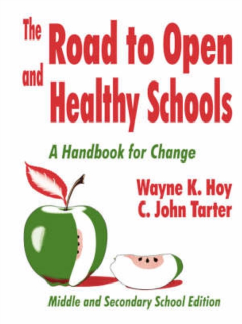 The Road to Open and Healthy Schools : A Handbook for Change, Middle and Secondary School Edition, Paperback / softback Book
