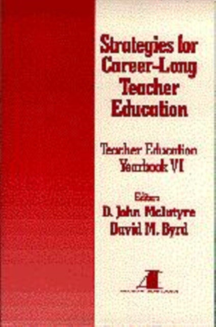 Strategies for Career-Long Teacher Education : Yearbook VI, Hardback Book