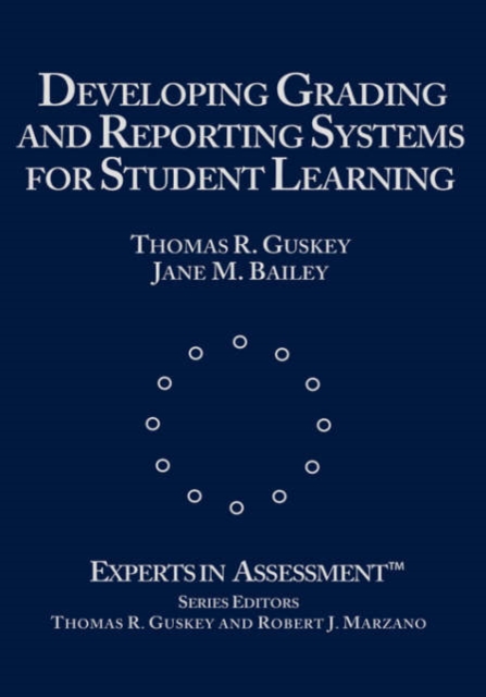 Developing Grading and Reporting Systems for Student Learning, Hardback Book