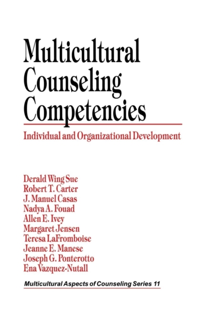 Multicultural Counseling Competencies : Individual and Organizational Development, Hardback Book