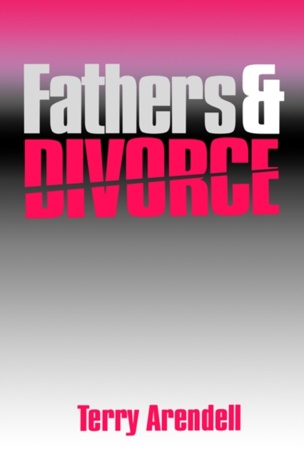 Fathers and Divorce, Paperback / softback Book