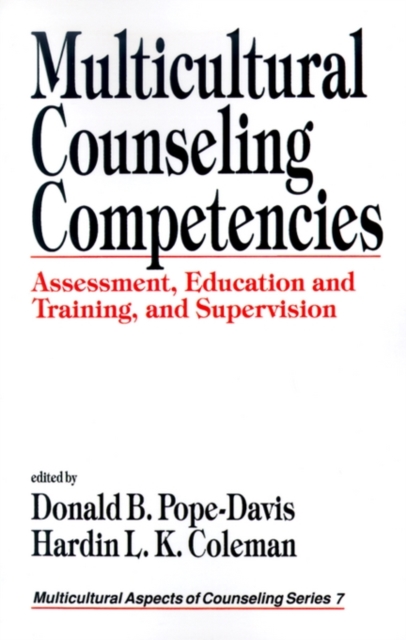 Multicultural Counseling Competencies : Assessment, Education and Training, and Supervision, Paperback / softback Book