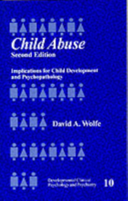 Child Abuse : Implications for Child Development and Psychopathology, Paperback / softback Book
