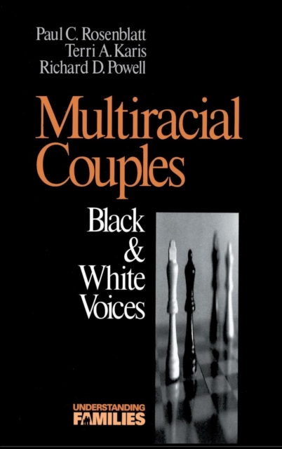 Multiracial Couples : Black & White Voices, Hardback Book