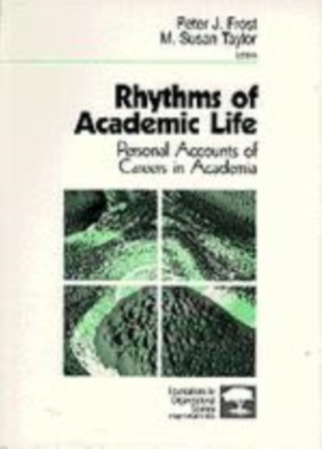 Rhythms of Academic Life : Personal Accounts of Careers in Academia, Hardback Book