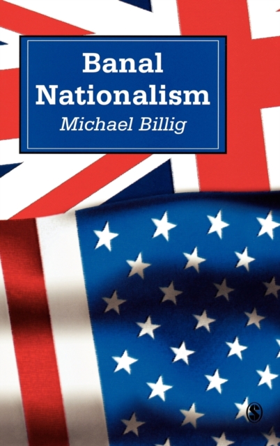 Banal Nationalism, Hardback Book