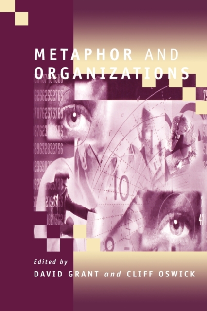 Metaphor and Organizations, Paperback / softback Book
