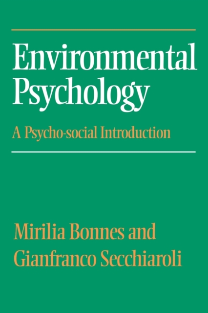 Environmental Psychology : A Psycho-social Introduction, Paperback / softback Book