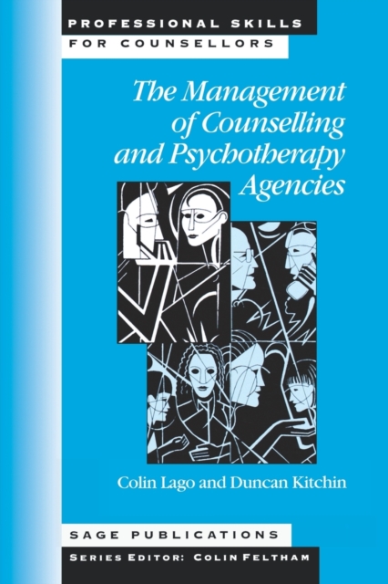The Management of Counselling and Psychotherapy Agencies, Paperback / softback Book