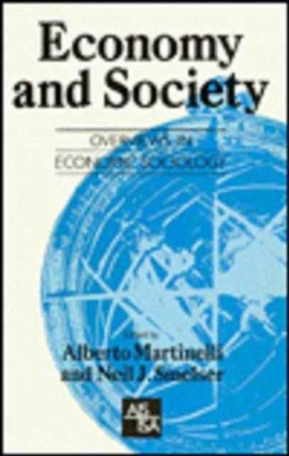 Economy and Society : Overviews in Economic Sociology, Hardback Book