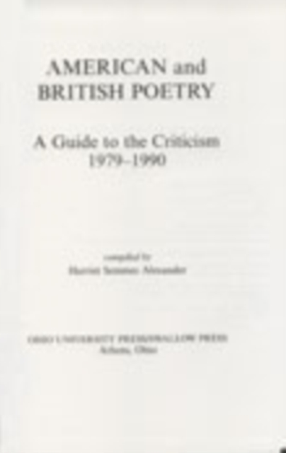 American and British Poetry : A Guide to the Criticism, 1979-1990, Hardback Book