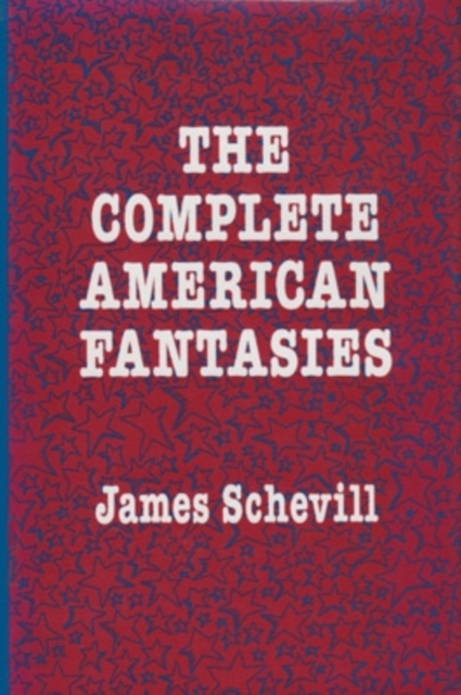 The Complete American Fantasies, Hardback Book