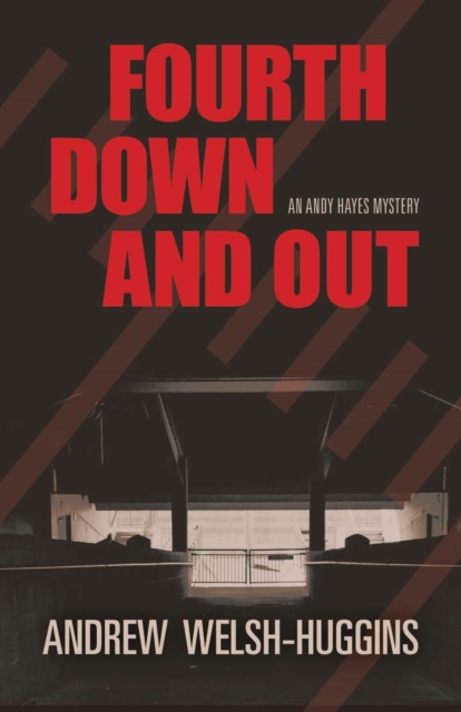 Fourth Down and Out : An Andy Hayes Mystery, Paperback / softback Book