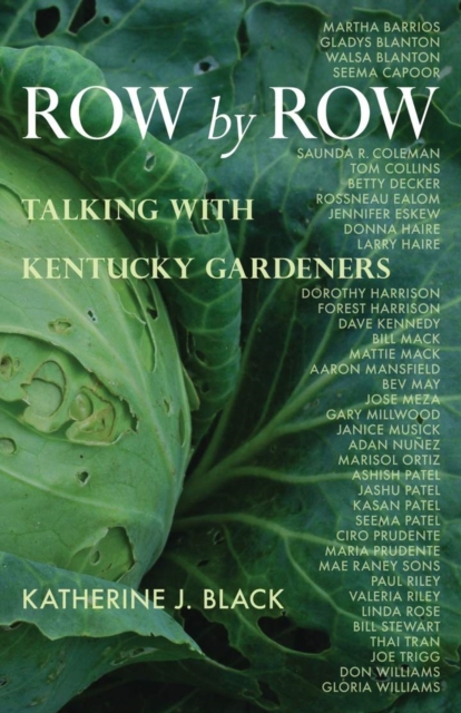 Row by Row : Talking with Kentucky Gardeners, Hardback Book
