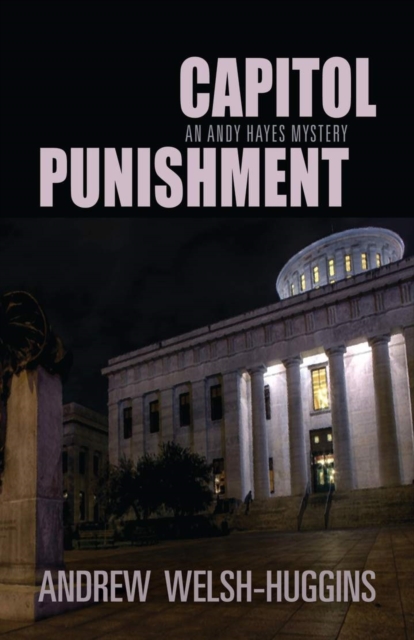 Capitol Punishment : An Andy Hayes Mystery, Paperback / softback Book