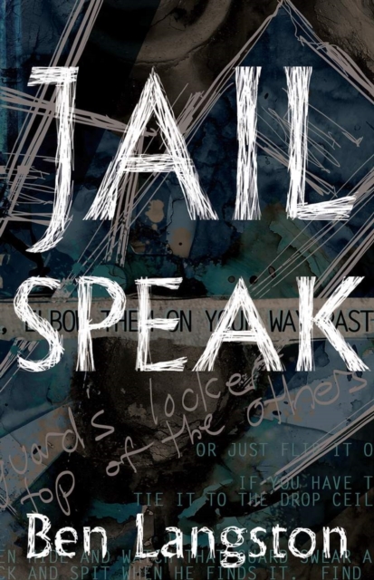 Jail Speak, Paperback / softback Book