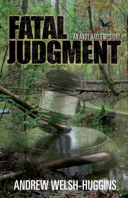 Fatal Judgment : An Andy Hayes Mystery, Paperback / softback Book