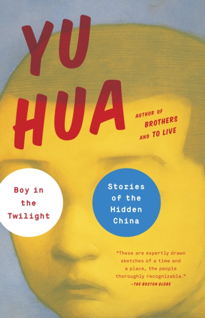 Boy in the Twilight : Stories of the Hidden China, Paperback / softback Book