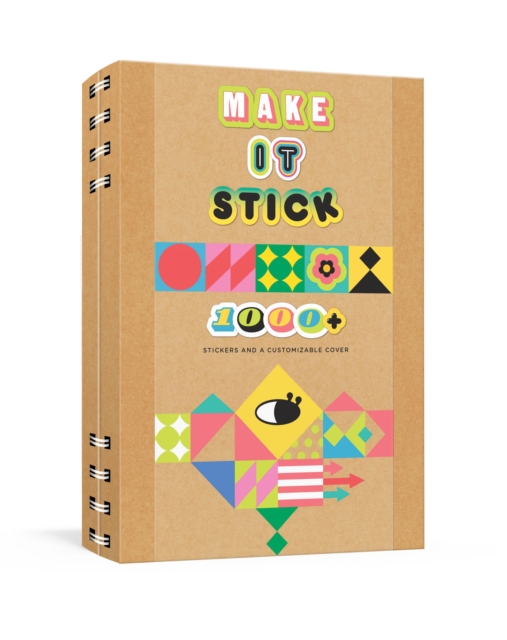 Make It Stick : 1,000+ Stickers and a Customizable Cover, Other printed item Book