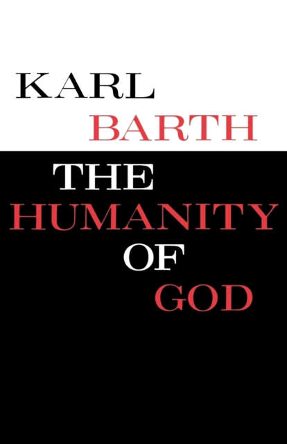 The Humanity of God, Paperback / softback Book