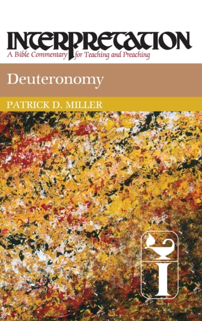 Deuteronomy : Interpretation, Hardback Book