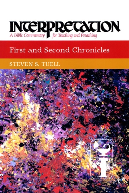 First and Second Chronicles : Interpretation, Hardback Book