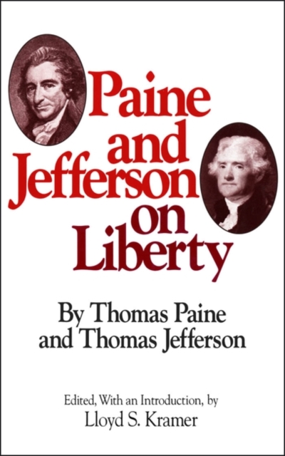 Paine and Jefferson on Liberty, Paperback / softback Book